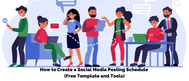 How to Create a Social Media Posting Schedule (Free Template and Tools)